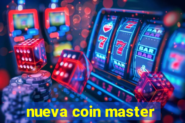 nueva coin master